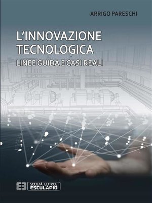 cover image of L'innovazione tecnologica. Linee guida e casi reali